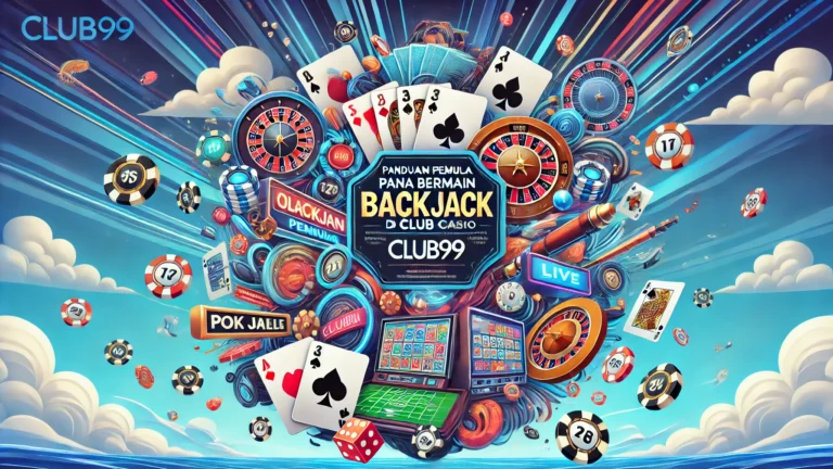 Cara Bermain Blackjack di Club99