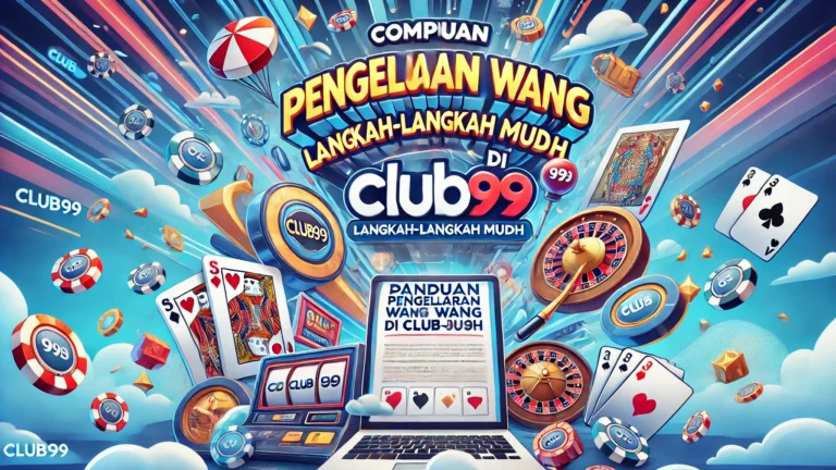 Panduan Pengeluaran Wang di Club99